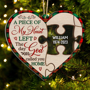 A Piece Of My Heart Left The Day God Call You Home - Memorial, Christmas Gift For Family