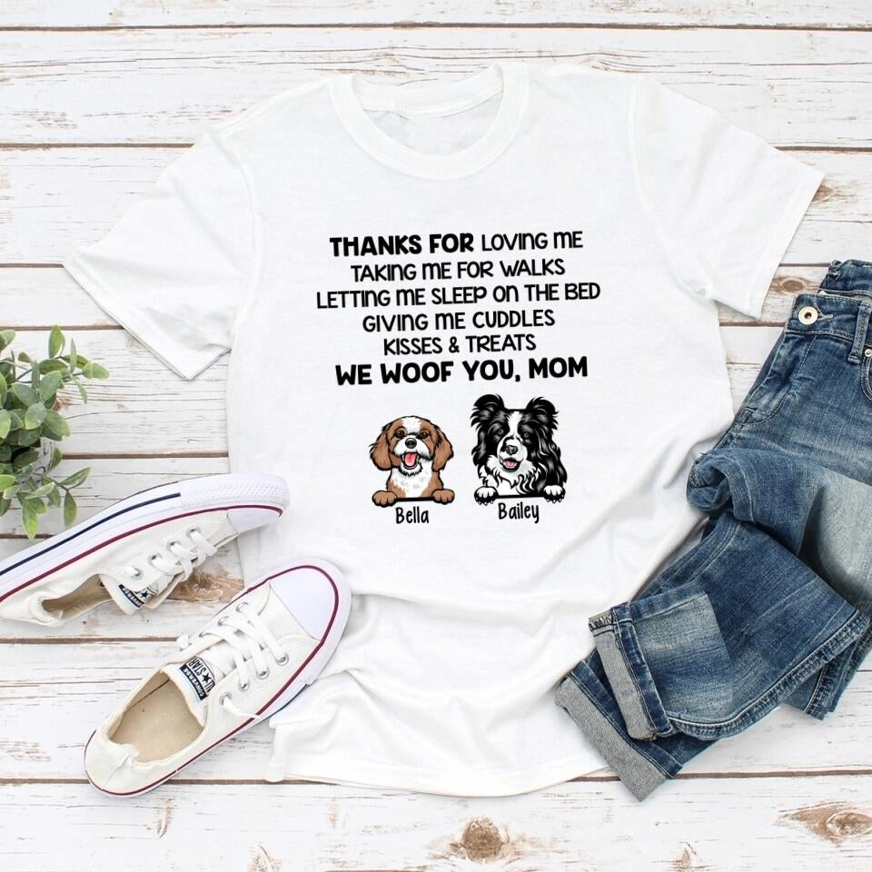 Thanks For Loving Me Woof You - Personalized Shirt For Dog Lovers, For Dog Mom