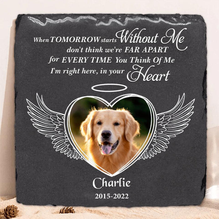 Custom Personalized Memorial Photo Square Lithograph - Gift Idea For Pet Lover - I'm Right Here In Your Heart