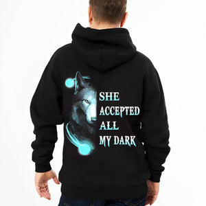 He Sees All My Light - She Accepted All My Dark Couple Wolf Hoodie