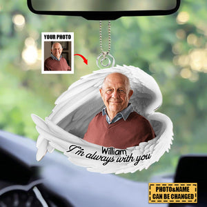 I'm Always With You - Personalized Car Photo Ornament