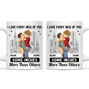 Couple Kissing I Love Every Inch Of You - Personalized Mug