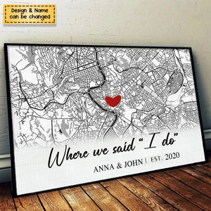 Where We Said I Do - Personalized Map Horizontal Poster- Gift For Couple