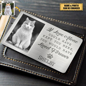 Custom Photo My Pawprints May No Longer Be In Your House - Memorial Personalized Aluminum Wallet Card - Sympathy Gift For Pet Owners, Pet Lovers