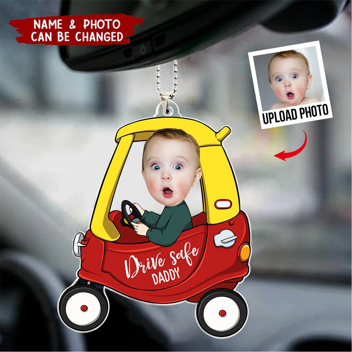 Drive Safe Daddy - Personalized Car Photo Ornament - laihair