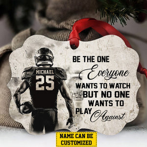 Be The One Everyone Wants To Watch Personalized Football Boy Christmas Ornament-Gift For Football Lovers-2024 New Release