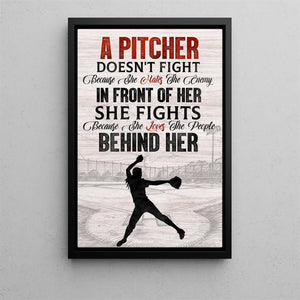 A Pitcher Doesn't Fight, Pitcher Softball/baseball Girl Poster - Gift For Softball/baseball Lover