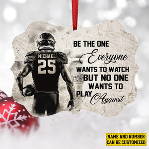 Be The One Everyone Wants To Watch Personalized Football Boy Christmas Ornament-Gift For Football Lovers-2024 New Release