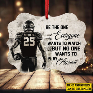 Be The One Everyone Wants To Watch Personalized Football Boy Christmas Ornament-Gift For Football Lovers-2024 New Release