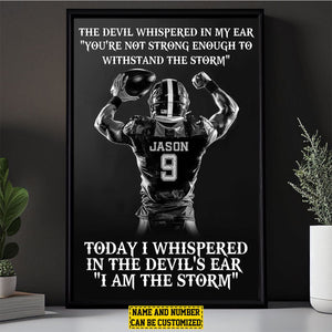 I Am The Storm-Personalized Football Poster-Poster Gift For Football Lovers