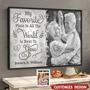 Favorite Place Is Next To You - Personalized Couple Poster - Gift For Husband Wife, Anniversary