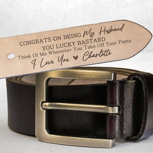 Personalized Congrats On Being My Husband/ Boyfriend Engraved Leather Belt