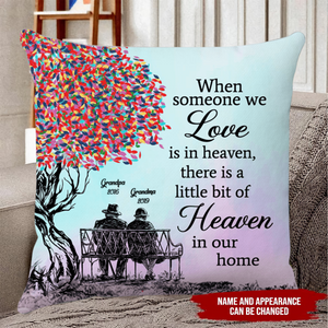 When Someone We Love Is In Heaven, Personalized Custom Memorial Pillow, Memorial Gift for Grandma, Grandpa
