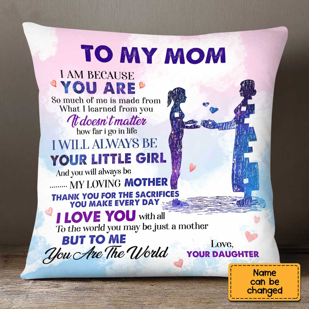 Personalized To My Mom Pillow - You Are The World