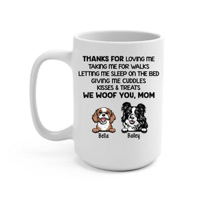 Thanks for Loving Me Woof You - Personalized Gifts Custom Dog Mug for Dog Mom, Dog Lovers