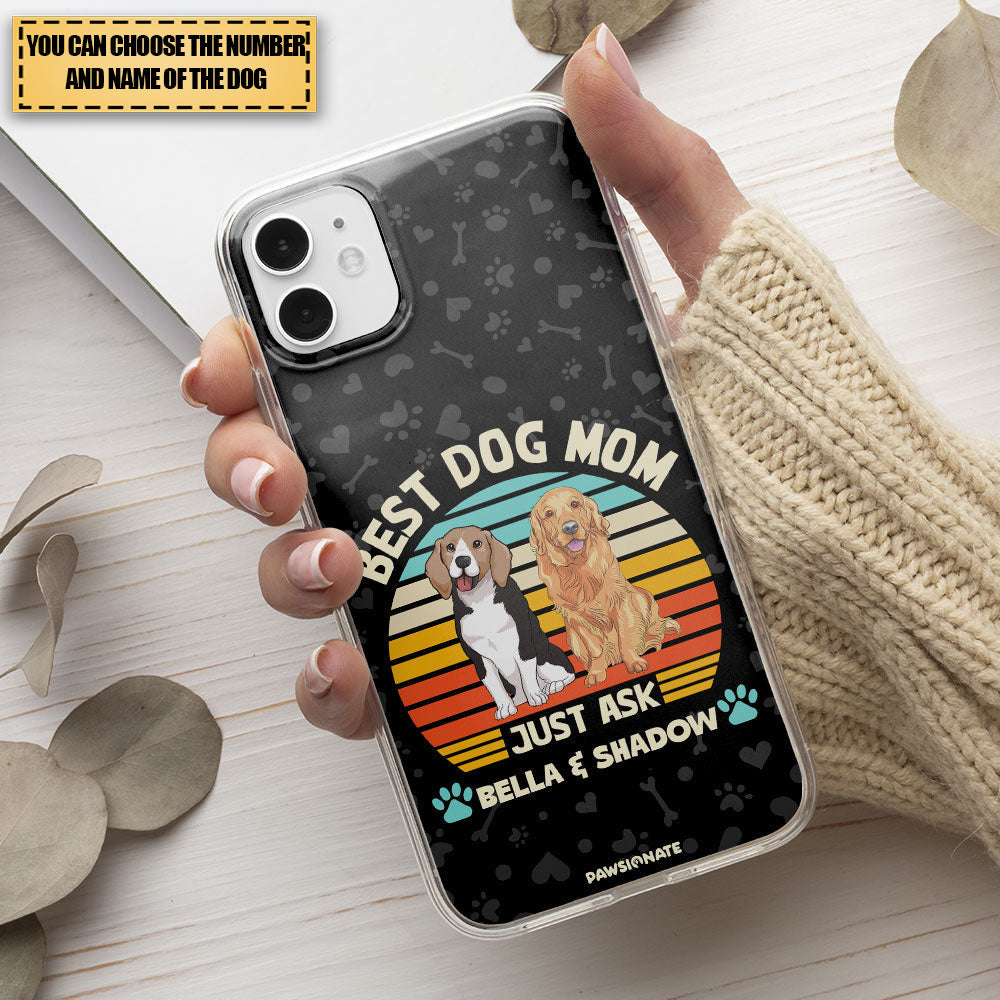 Best Dog Mom/Dad Ever - Personalized Custom Phone Case