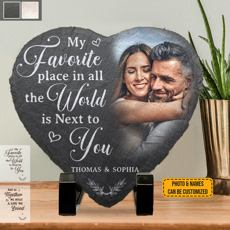 Custom Photo My Favorite Place In All The World Is Next To You - Couple Personalized Custom Heart Shaped Stone With Stand - Gift For Husband Wife, Anniversary