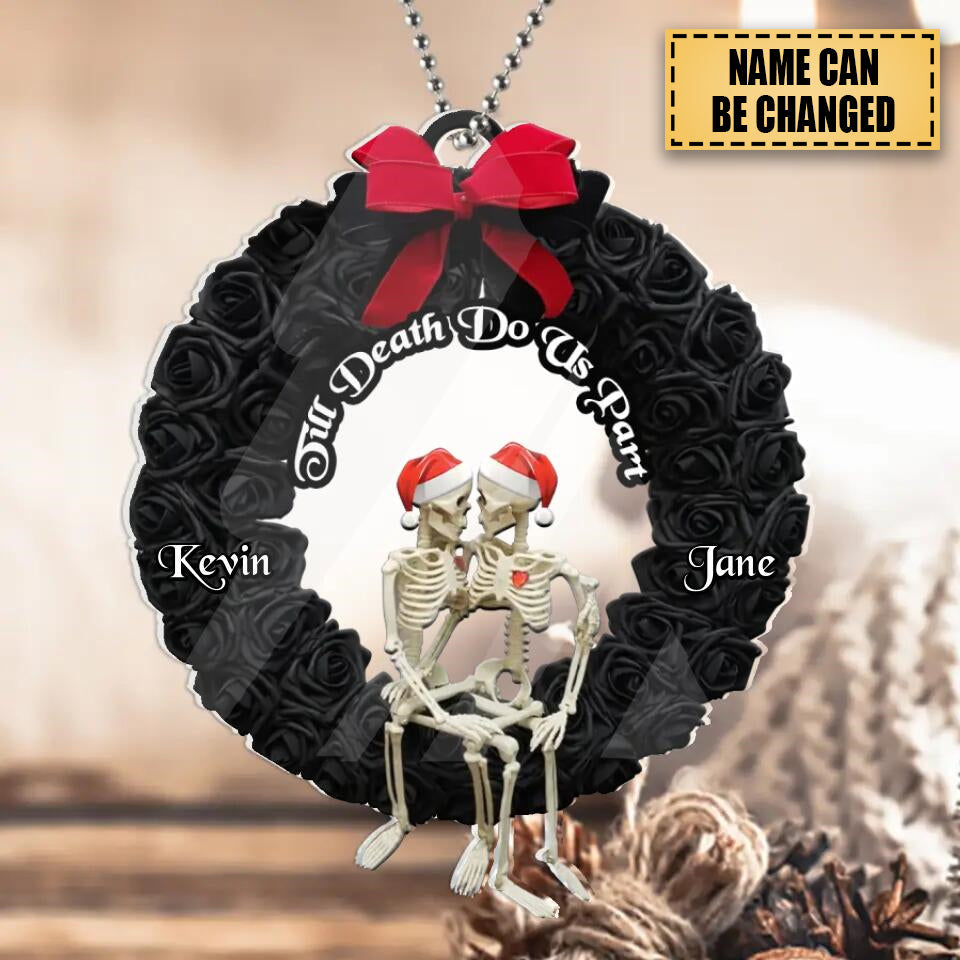 Personalized Skeleton Couple On Wreath Acrylic Christmas Ornament - Gift Idea For Couple - Till Death Do Us Part