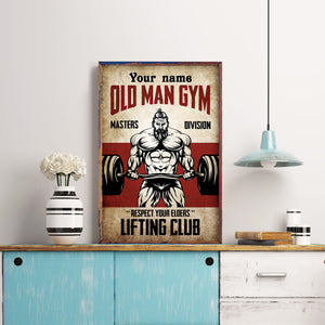 Old Man Gym - Personalized Poster/Canvas - Gift For Gymer - Old Man Lifting